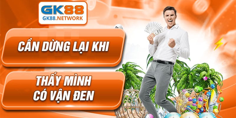 Người chơi cần dừng đúng lúc khi cảm giác vận đen lớn khi chơi.