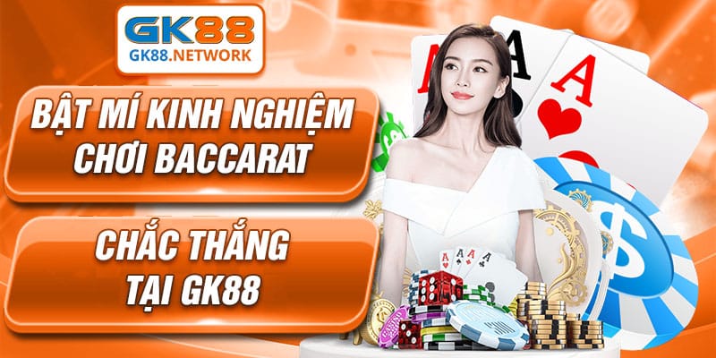 Kinh nghiệm đánh Baccarat GK88 theo cầu ngang