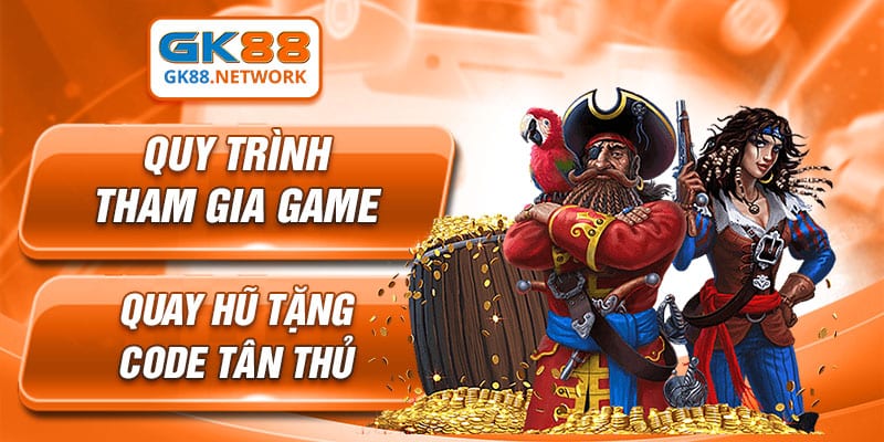 Các bước thực hiện để nhận thưởng từ game quay hũ tặng code tân thủ