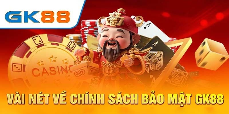 Lưu ý xoay quanh chính sách bảo mật