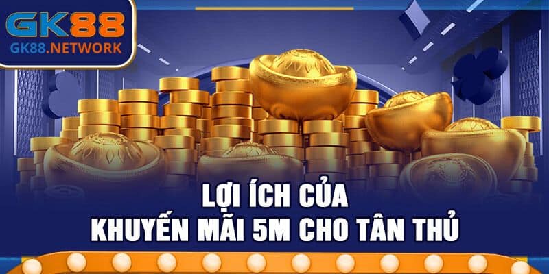 Người chơi có cơ hội nhận hàng trăm ưu đãi từ Gk88